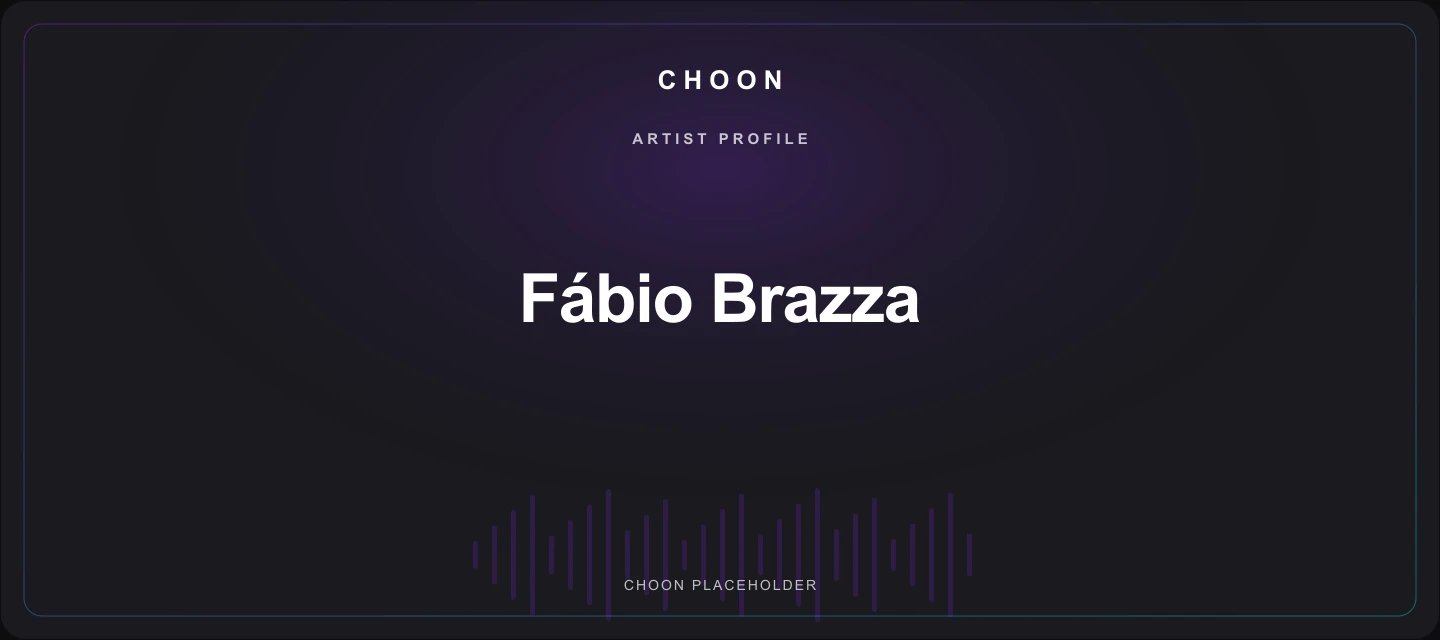 Choon cover placeholder for Fábio Brazza