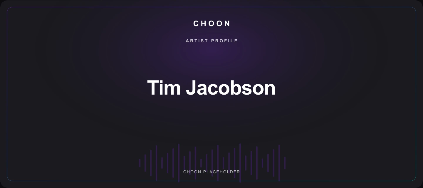 Choon cover placeholder for Tim Jacobson