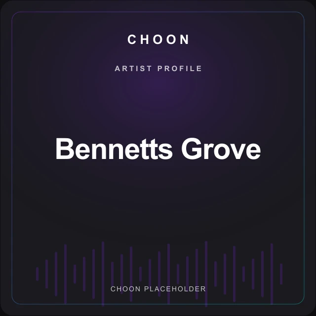 Choon profile placeholder for Bennetts Grove