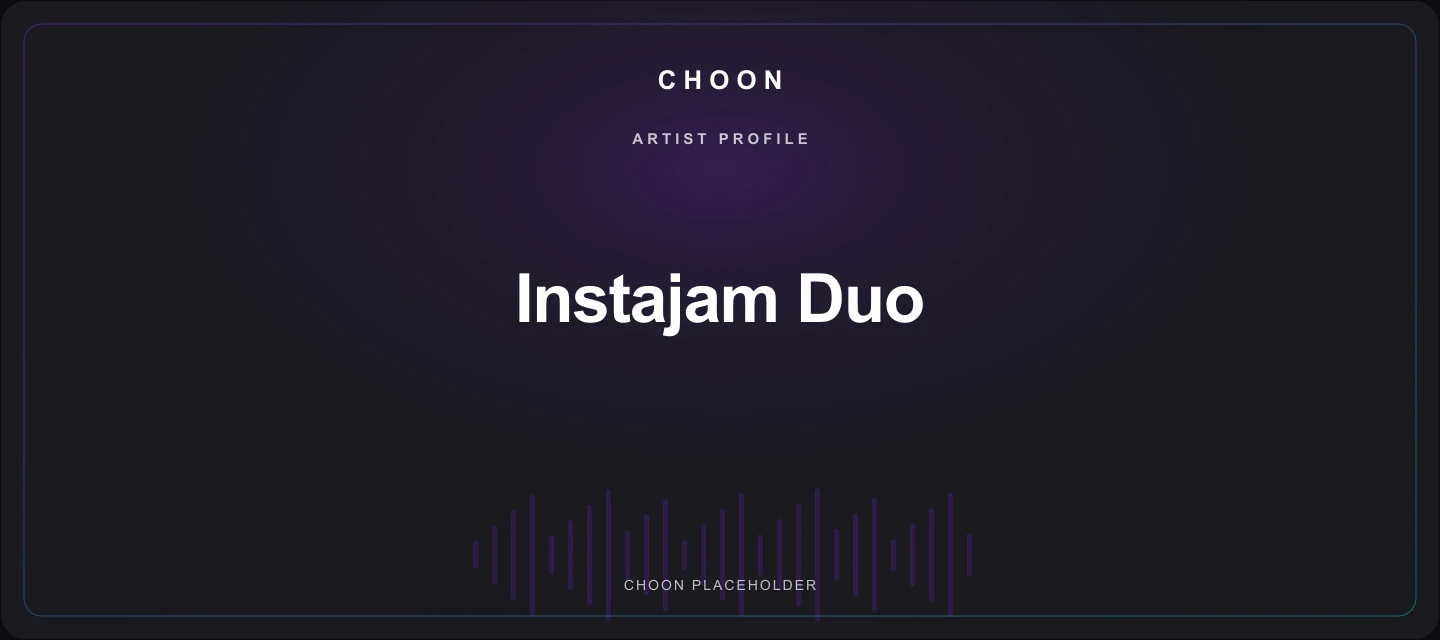 Choon cover placeholder for Instajam Duo