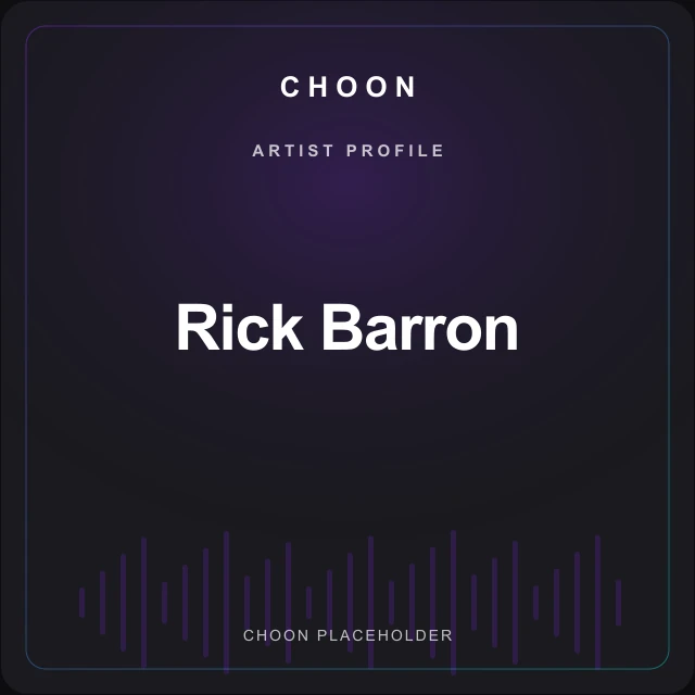 Choon artist profile placeholder for Rick Barron; no photograph supplied