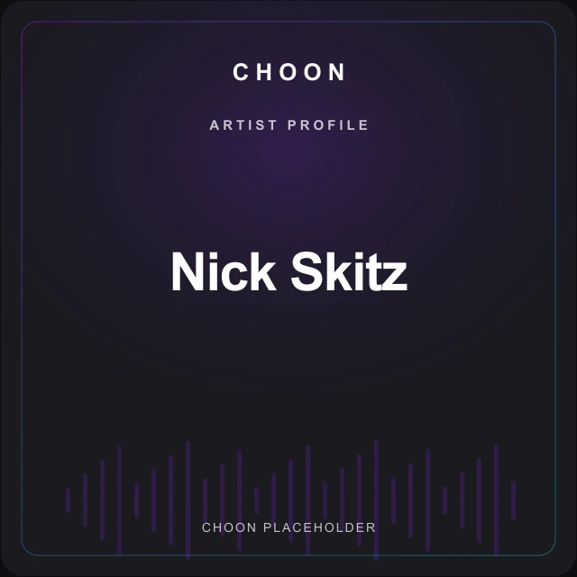 Choon profile placeholder for Nick Skitz