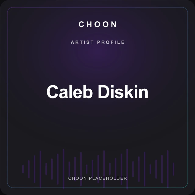Choon profile placeholder for Caleb Diskin