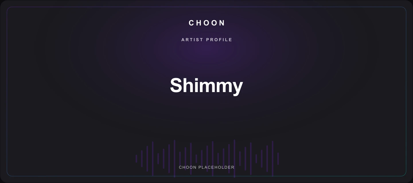 Choon cover placeholder for Shimmy