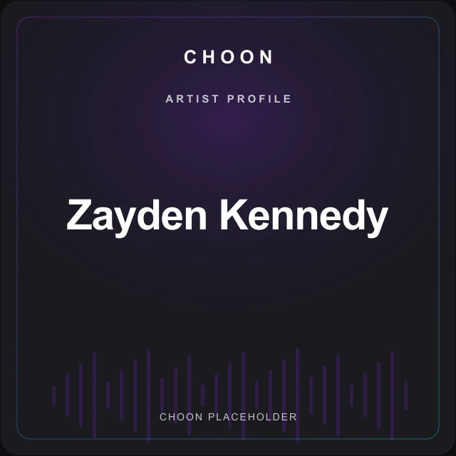 Choon artist profile placeholder for Zayden Kennedy; no photograph supplied