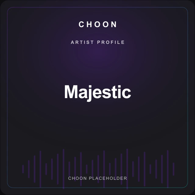 Choon artist profile placeholder for Majestic; no photograph supplied