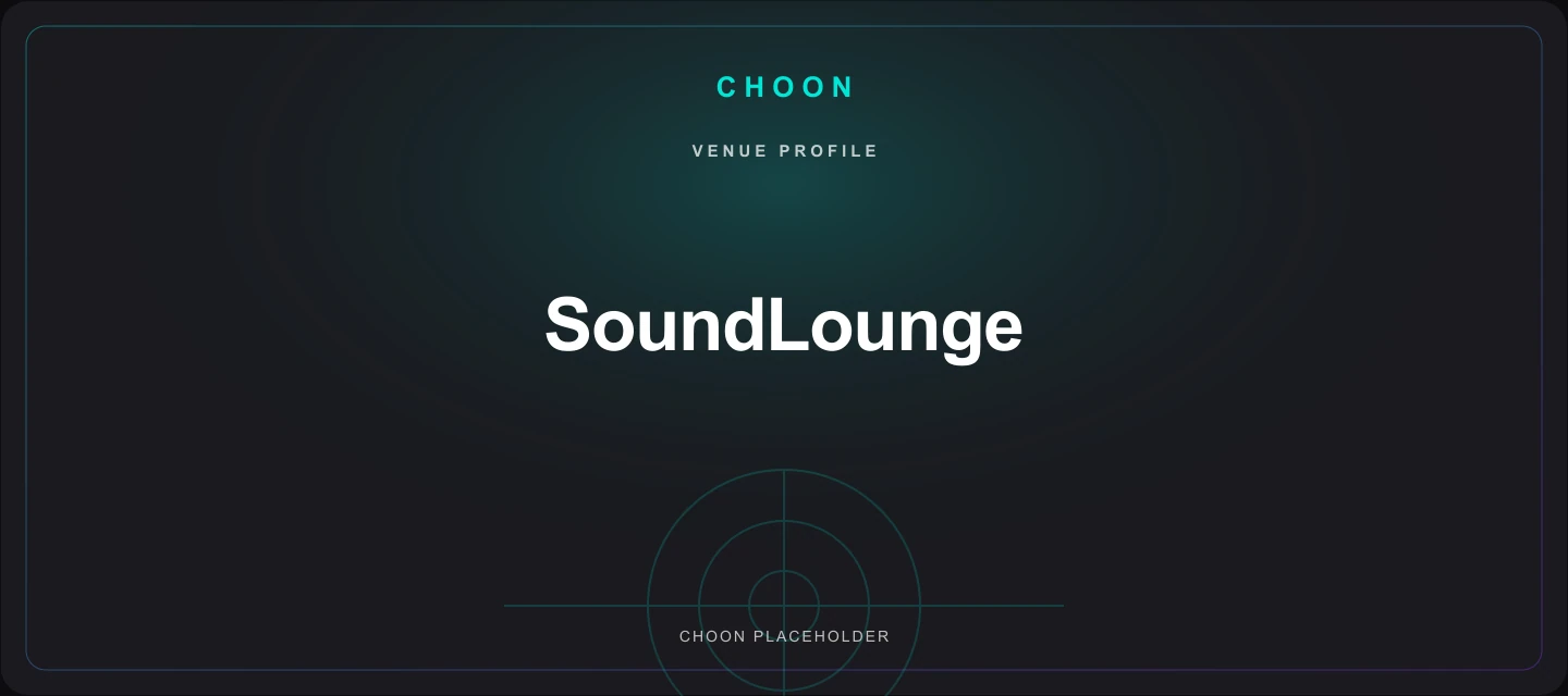 Choon profile placeholder for SoundLounge