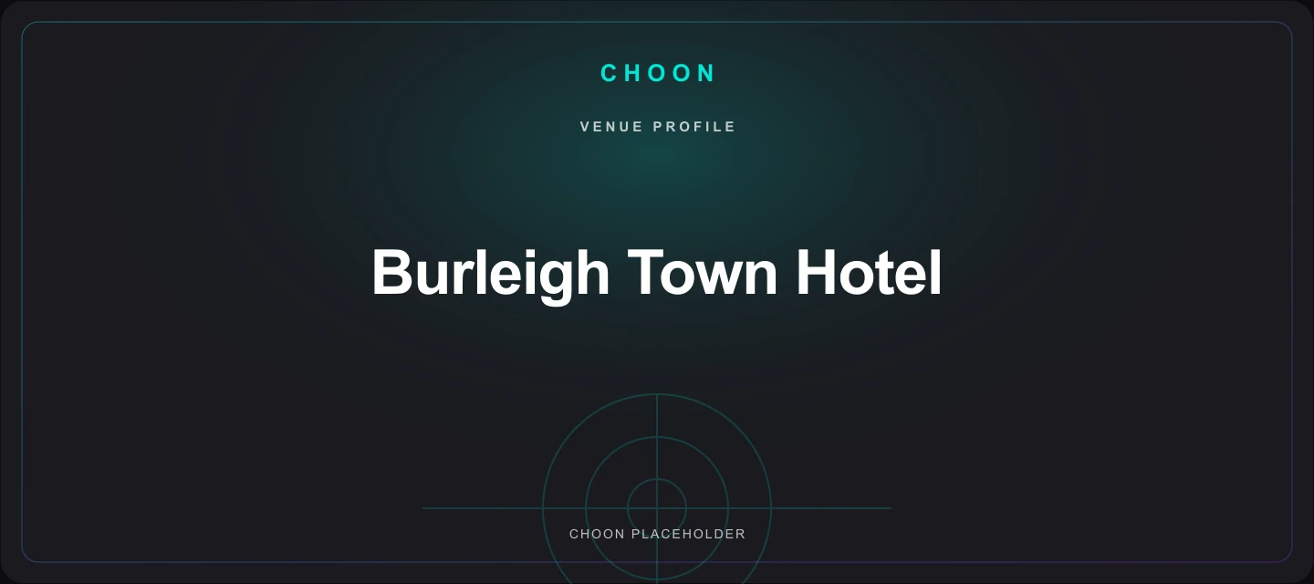 Choon profile placeholder for Burleigh Town Hotel