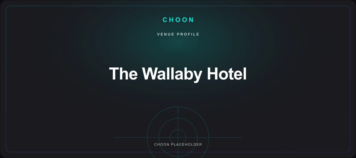Choon profile placeholder for The Wallaby Hotel